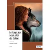 Image de Le loup aux yeux d'or de Zéline - Annick Pussin - Nombre 7 - relié - Récit relié