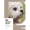 Image de Alci, petit chien, petit lion - Patrick Brisset - Nombre 7 - relié - roman jeunesse relié