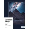 Image de La seconde mort de Khéops - Patrick Roche-Cassagne - Nombre 7 - relié - Récit relié