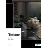 Image de Toxique - Evy Maze - Nombre 7 - relié - Nouvelles relié