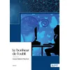 Image de Le bonheur de l'oubli - Aurore Balland-Pieuchot - Nombre 7 - relié - Roman relié