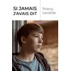 Image de Si jamais j'avais dit - Thierry Gerdolle - Hello - broché - Roman broché