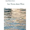Image de Les trous dans l'eau - Jean-Pierre Gross - Complicites Eds - broché - Roman broché