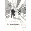 Image de Les âmes égarées Ou train de vie pour arrêt de mort - Arnaud Dartige du Fournet - Complicites Eds - broché - Roman broché