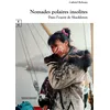 Image de Nomades polaires insolites Dans l'esprit de Shackleton - Gabriel Reboux - Complicites Eds - broché - Récit broché