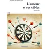 Image de L'amour et ses cibles - Muriel De Foucaud - Complicites Eds - broché - Nouvelles broché