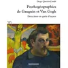 Image de Psychogéographies de Gauguin et Van Gogh Deux âmes en quête d'espace - Diogo Queiros-Condé - Complicites Eds - broché - Roman broché