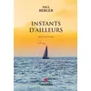 Image de Instants d'ailleurs - Paul Berger - Spinelle Eds - broché - Roman