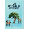Image de La branche cassée - Florence De Neuville - Encre Rouge - broché - roman jeunesse broché