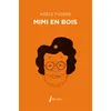 Image de Mimi en bois - Adèle Fugère - Libretto - Poche - Roman