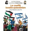 Image de Le fil de l'Histoire raconté par Ariane & Nino - Le conflit israélo-palestinien - Fabrice Erre - Dupuis Jeunesse - cartonné - Document jeunesse cartonné