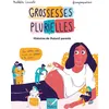 Image de Grossesses plurielles - Histoires de (futurs) parents Des témoignages vivants et illustrés pour mettre en lumière les vérités plurielles de la grossesse - @mespresquesriens - Hatier Parents - broché - Bande dessinée
