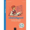 Image de Celles et ceux qui ont transformé le monde - Louis Braille - Aurore Aimelet - Hatier Jeunesse - Poche - Document jeunesse