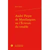 Image de André Pieyre de Mandiargues ou l'Écriture du trouble - Bahia Dalens - Classiques Garnier - relié - Etude relié