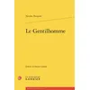 Image de Le Gentilhomme - Nicolas Pasquier - Classiques Garnier - broché - Roman broché