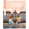 Image de La Nouvelle-Aquitaine - Anne Morel - Milan Eds - cartonné - Document jeunesse