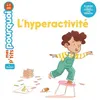 Image de L'hyperactivité - Agnès Cathala - Milan Eds - cartonné - Document jeunesse