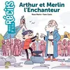 Image de Arthur et Merlin l'Enchanteur - Rose Marin - Milan Eds - cartonné - Contes et légendes jeunesse