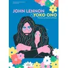 Image de John Lennon & Yoko Ono. Musique, poésie et politique - Francesca Ferretti de Blonay - Milan Eds - cartonné - Document jeunesse cartonné