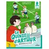 Image de Le quinze d'Arthur, Tome 01 Bienvenue au stade - Aymeric Jeanson - Milan Eds - broché - Roman cadet broché