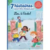 Image de 7 histoires pour lire chaque jour - Zou, à l'école ! - Collectif - Milan Eds - broché - Roman cadet