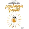 Image de Petit Livre de - La psychologie positive - Françoise Dorn - First - broché - Guide