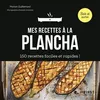 Image de Mes recettes à la plancha - Marion Guillemard - First - broché - Guide