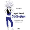Image de Le Petit Livre de l'intuition - Développez votre sixième sens ! - Émilie Pernet - First - Poche - Guide