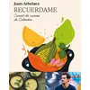Image de Recuerdame : Carnet de cuisine de Colombie - Juan Arbelaez - First - relié - Beau livre