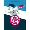 Image de Ping pong - Édition prestige T01 - Taiyô (Taiyou) Matsumoto - Delcourt - broché - Manga