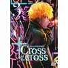 Image de Cross of the cross T03 - Shiryu Nakatake - Delcourt - broché - Manga broché