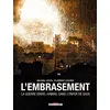 Image de L'Embrasement - La Guerre Israël - Hamas, dans l'enfer de Gaza - Florent Calvez - Delcourt - cartonné - Bande dessinée cartonné