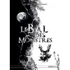 Image de Le bal des monstres - Lisa-Margery Balmain - Berlya Eds - broché - Roman broché