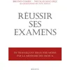 Image de Réussir ses examens En travaillant deux fois moins avec la méthode des trois X - Nicolas Macarez - Boleine - broché - Scolaire / Universitaire
