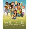 Image de Une Fille comme Toi - Frank Murphy - Tuttistori Eds - cartonné - Album jeunesse