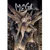 Image de Mega T03 La danse des chacals - Salvador Sanz - Ilatina - cartonné - Bande dessinée cartonné