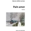 Image de Pain amer - Marie-Odile Ascher - Belle Etoile Eds De La - broché - Roman