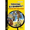 Image de Sabotage a l'enduro Un week-end a 100 a l'heure au touquet - Marine Alloucherie - Aubane - Poche - Roman junior Poche