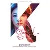 Image de Comeback - Retrouvailles dans les coulisses de la K-pop - Lyn Ashwood - Kworld - broché - Roman