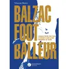 Image de Balzac footballeur Comment Bachir Ben Pacha va devenir le plus grand footballeur du monde - Vincent Bierce - Blacklephant - broché - Roman