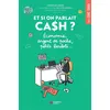 Image de Et si on parlait cash ? Économie, argent de poche, petits boulots... - Clémentine Latron - Magenta - broché - Document jeunesse broché