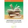 Image de Invitation à la lecture Recueil de textes de culture générale Tome 3 - Vincent Plauchu - Campus Ouvert - broché - Scolaire / Universitaire