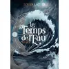 Image de Le Temps de l'Eau Rivage - Lou Dulac - Le Labyrinthe de Théia - broché - Roman adolescent broché