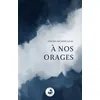 Image de À nos orages - Louisa Hilaine-Lelac - Sterenn - broché - Roman broché