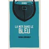 Image de La mer sans le bleu - Rachel Corenblit - Faction - broché - Roman adolescent broché