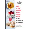 Image de Tout ce que j'aurais voulu savoir avant de me lancer en pâtisserie 100 astuces, conseils et tournemains illustrés pour surmonter toutes les difficultés en pâtisserie - Marine Guerna - Marabout - broché - Guide