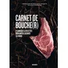 Image de Carnet de bouche(r) Techniques & recettes pour mieux cuisiner la viande - Marjolaine Patureau - Marabout - broché - Guide