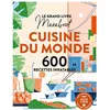 Image de Le grand Livre Marabout Cuisine du monde 600 recettes inratables - Collectif - Marabout - broché - Guide broché