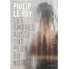 Image de Les ombres aussi ont peur du noir - Philip Le Roy - Rageot - broché - Roman adolescent