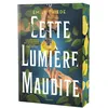 Image de Cette lumière maudite - Emily Thiede - Rageot - broché - Roman adolescent broché